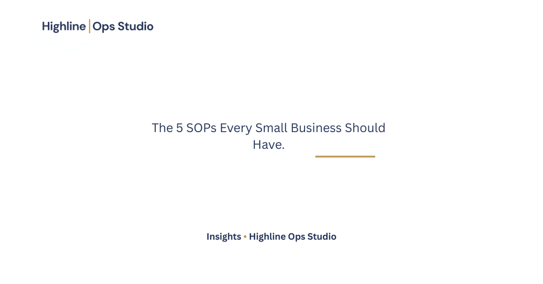 The 5 SOPs Every Small Business Should Have