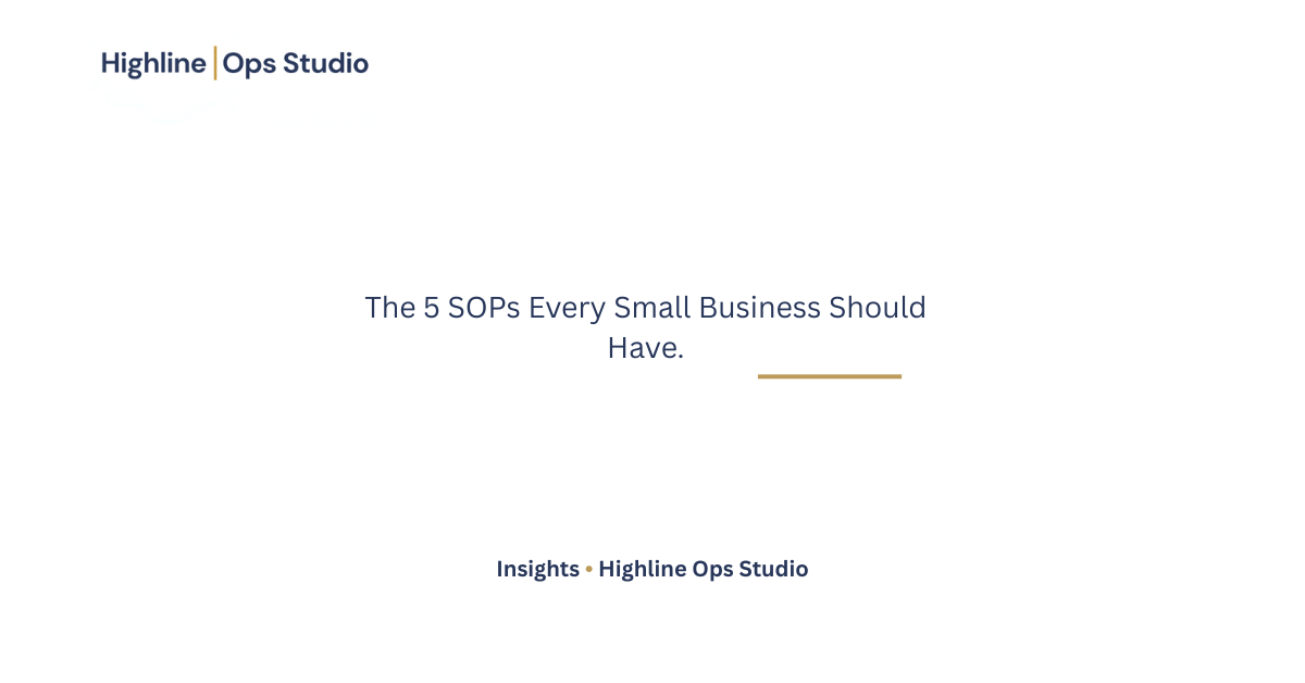 The 5 SOPs Every Small Business Should Have