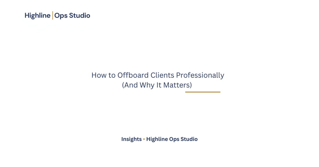 How to Offboard Clients Professionally (And Why It Matters)